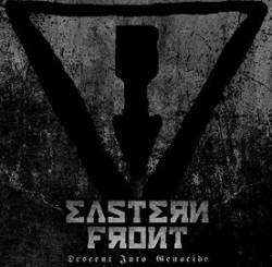 Eastern Front : Descent into Genocide